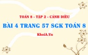 Bài 4 trang 57 Toán 8 Cánh Diều Tập 2